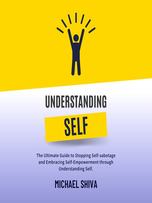Title details for Understanding Self by Michael Shiva - Available